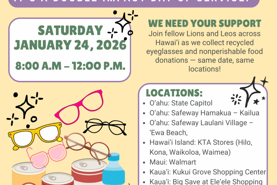100 Years of Service - Hawaii Lions Statewide Eyeglass / Hearing Aid Collection and Food Drive